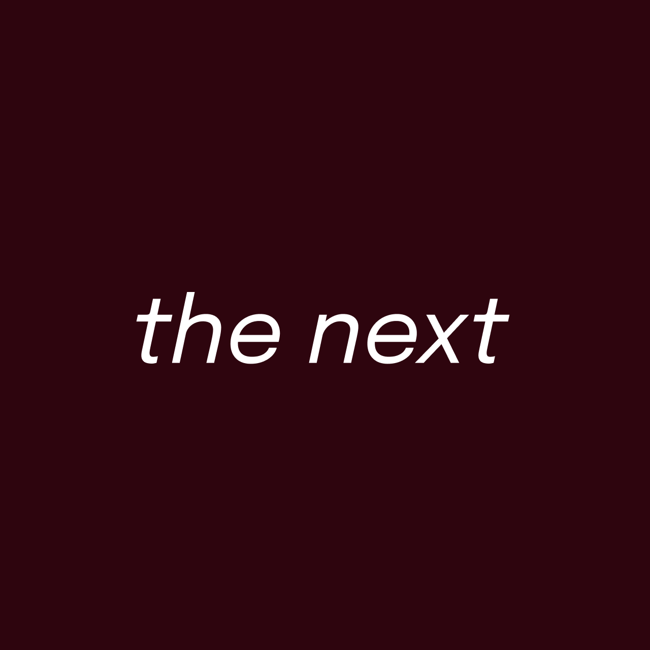the next